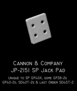 Cannon & Company JP-2153 HO Scale EMD SD Series Tall Jacking Pad For All 40 Series Early Dash-2 SD
