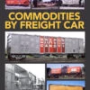 Kalmbach 12846 Model Railroader Guide To Commodities By Freight Car